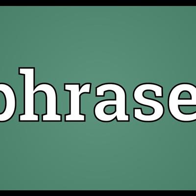 Phrase